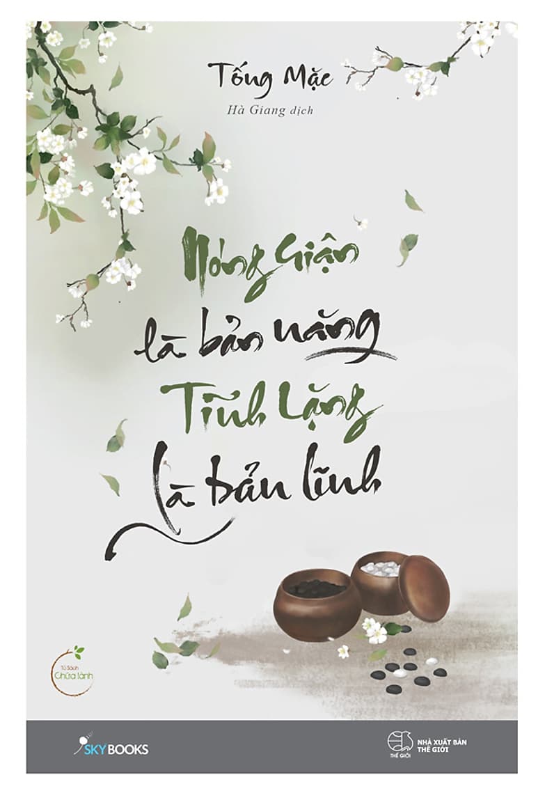 Sách Nóng Giận Là Bản Năng, Tĩnh Lặng Là Bản Lĩnh (Tống Mặc)