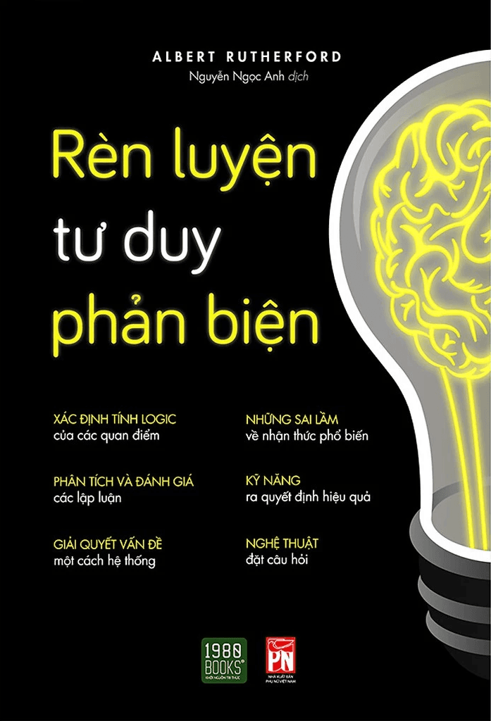 Sách Rèn luyện tư duy phản biện (Albert Rutherford)