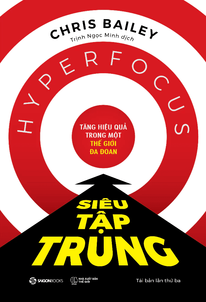 Sách Siêu Tập Trung (Hyperfocus) (Chris Bailey)