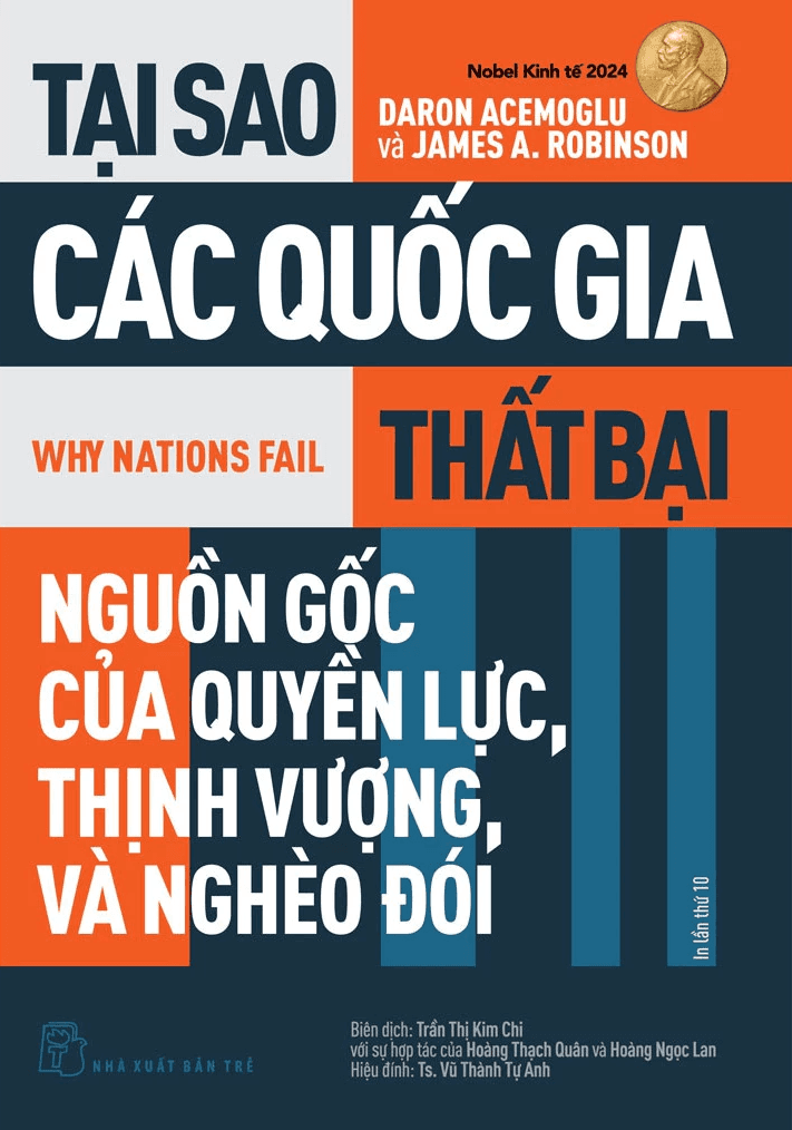 Sách Tại Sao Các Quốc Gia Thất Bại: Nguồn Gốc Quyền Lực, Thịnh Vượng, Nghèo Đói (Daron Acemoglu & James A. Robinson)